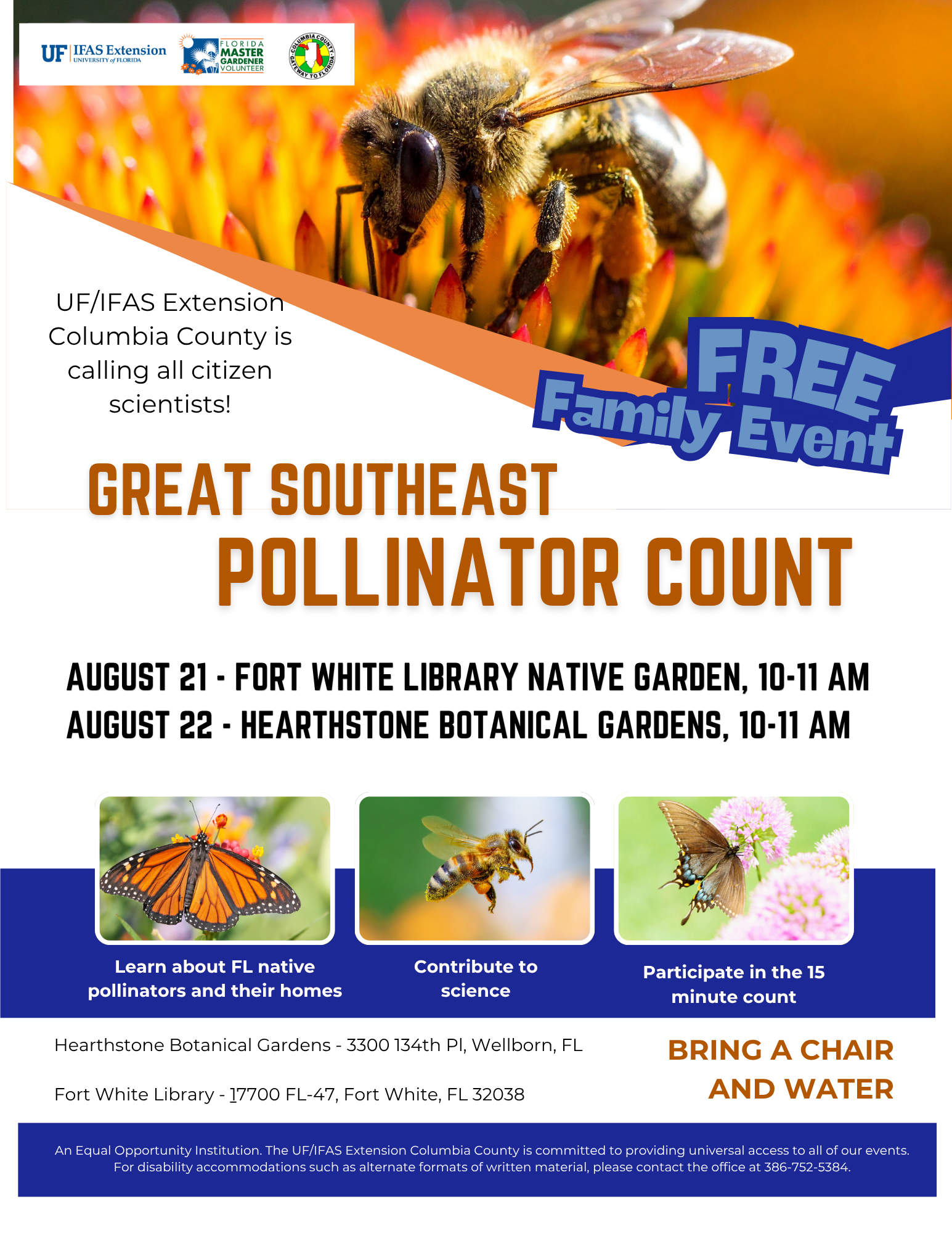 Promotional flyer for the Great Southeast Pollinator Count at the Fort White Library Native Garden. The free, family-friendly event will be held August 21 from 10:00–11:00 a.m. at 17700 FL-47, Fort White, Florida 32038. Participants will learn about Florida native pollinators and their habitats, contribute to citizen science, and participate in a 15-minute pollinator count. Attendees should bring a chair and water. The flyer features images of bees and butterflies and UF/IFAS Extension, Florida Master Gardener Volunteer, and Columbia County logos.